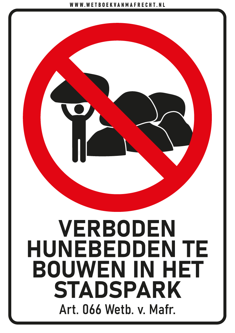 Wetboek van Mafrecht_Borden_Web2022__VERBODEN HUNEBEDDEN
